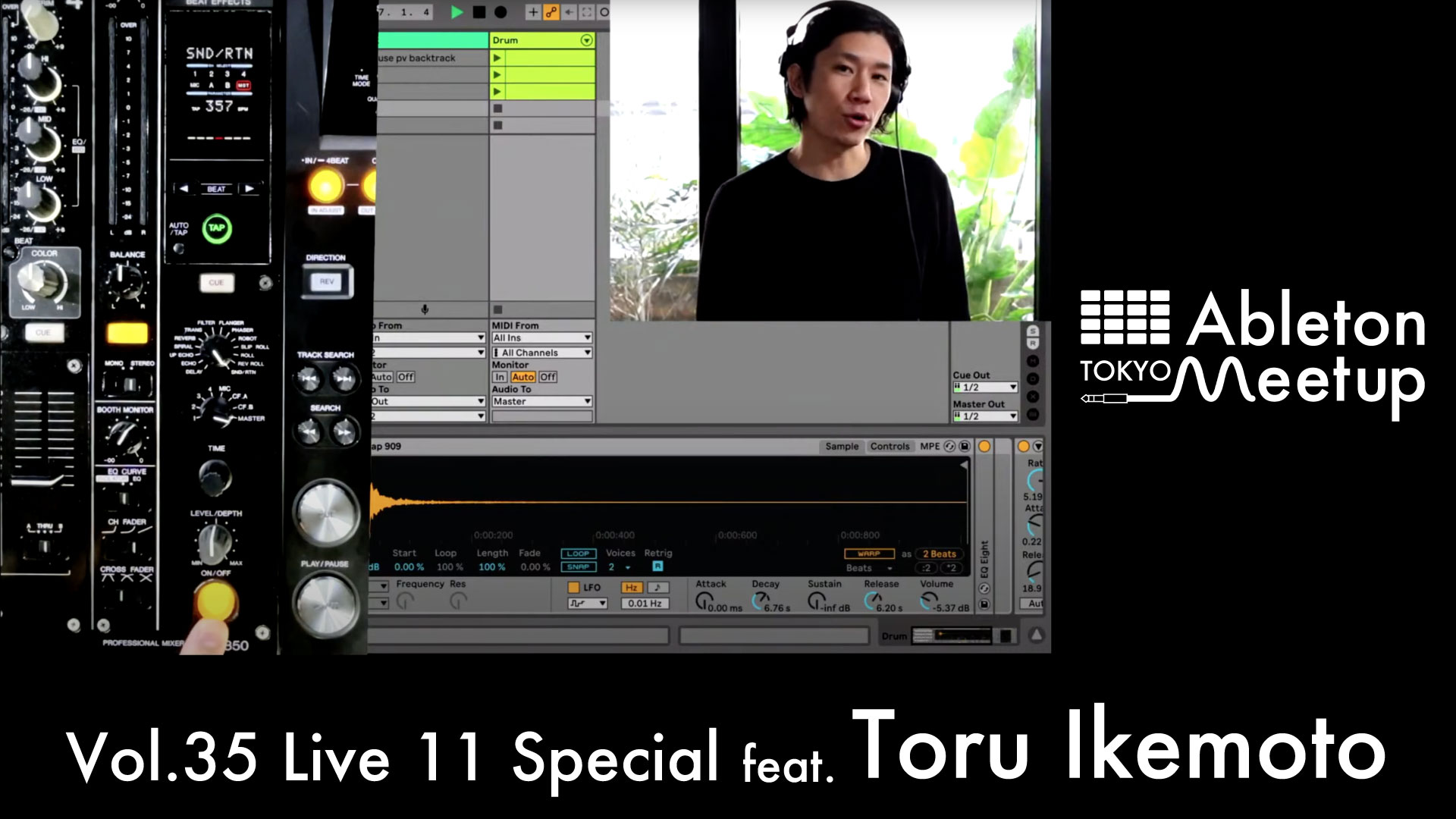 Movie:Ableton Meetup Tokyo Vol.35 Live 11 Special feat. Toru Ikemoto